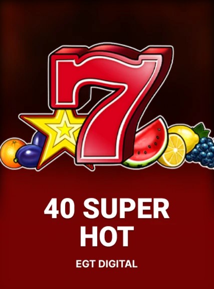 40 Super Hot